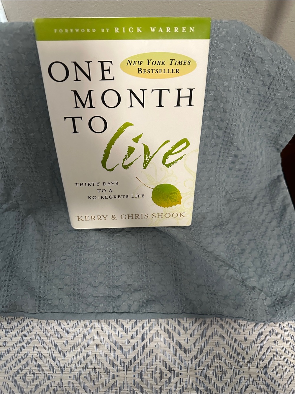 One Month to Live (NY bestseller ) by Kerry & Chris Shook NWT